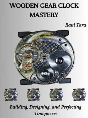 cover image of WOODEN GEAR CLOCK MASTERY
